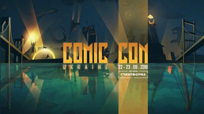 Топ-10 причин посетить Comic Con Ukraine 21-22 сентября