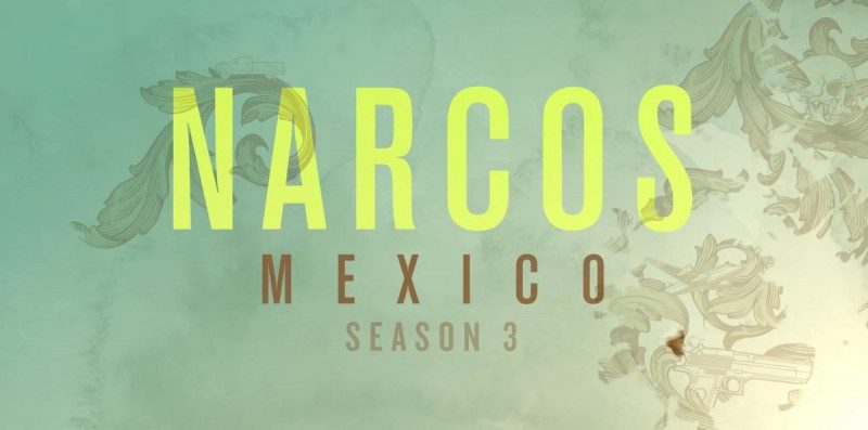 Вийшов тизер 3 сезону Нарко: Мексика - фінального для серіалу