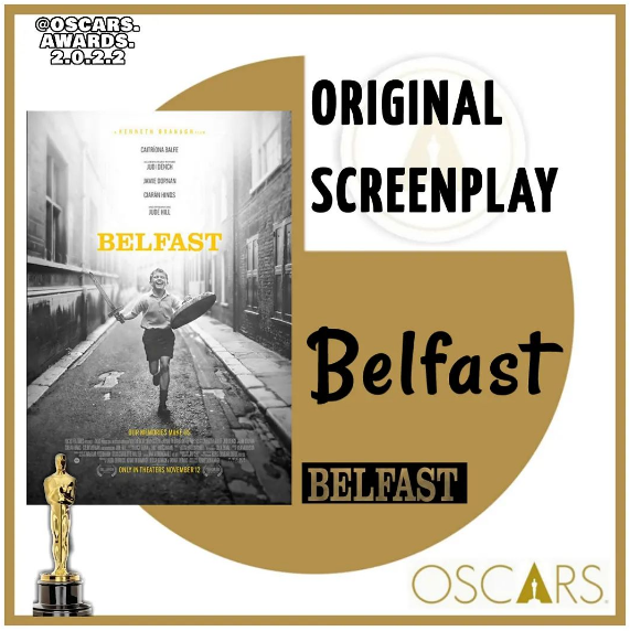 Найкращий оригінальний сценарій: Белфаст - Кеннет Брана Найкращий оригінальний сценарій: Белфаст - Кеннет Брана